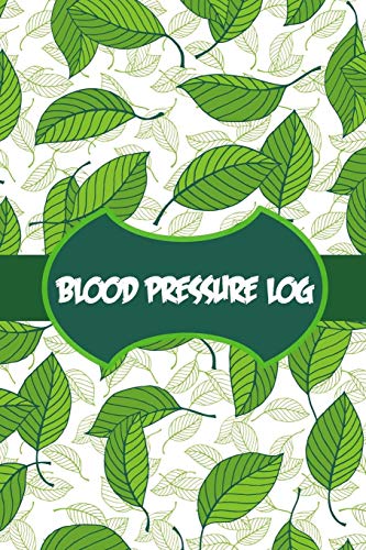 Blood Pressure Log: Daily Tracking Of Blood Pressure And Pulse