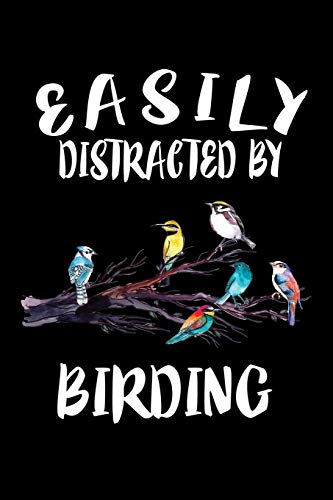Easily Distracted By Birding: Animal Nature Collection