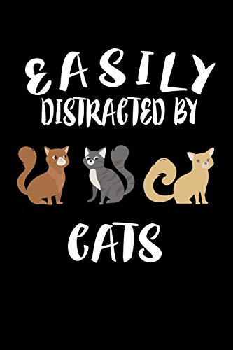 Easily Distracted By Cats: Animal Nature Collection