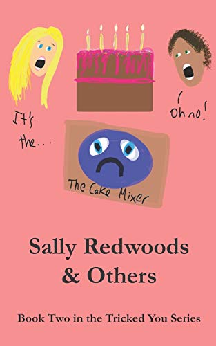 The Cake Mixer (Tricked You Series)