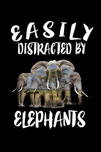 Easily Distracted By Elephants: Animal Nature Collection