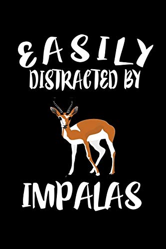 Easily Distracted By Impalas: Animal Nature Collection