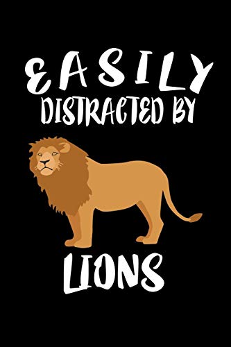 Easily Distracted By Lions: Animal Nature Collection - 9781081500610