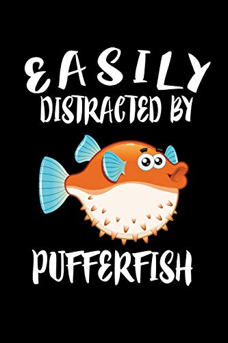 Easily Distracted By Pufferfish: Animal Nature Collection