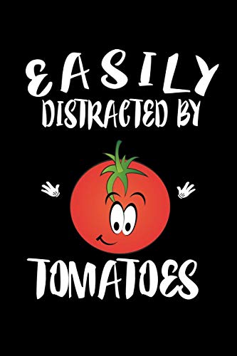 Easily Distracted By Tomatoes: Animal Nature Collection - 9781081591274