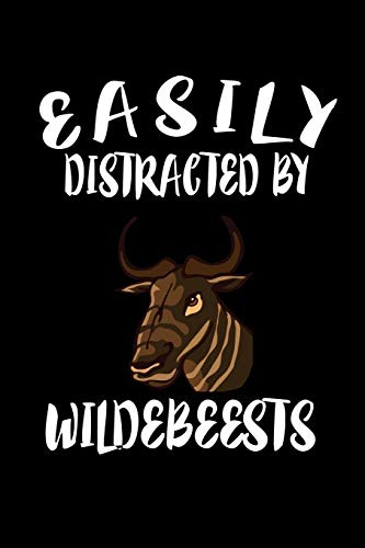 Easily Distracted By Wildebeests: Animal Nature Collection - 9781081594039