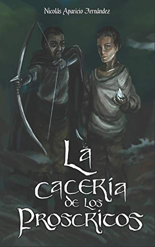 La Cacería De Los Proscritos (Spanish Edition)