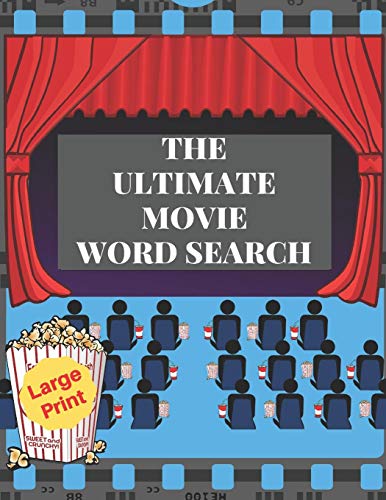 The Ultimate Movie Word Search: Large Print 8.5X11 Word Find Puzzles Activity Book Based On The Cinema