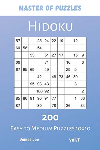 Master Of Puzzles - Hidoku 200 Easy To Medium Puzzles 10X10 Vol.7
