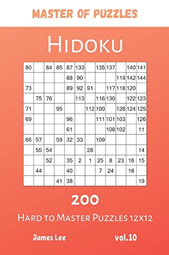 Master Of Puzzles - Hidoku 200 Hard To Master Puzzles 12X12 Vol.10