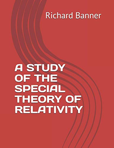 A Study Of The Special Theory Of Relativity
