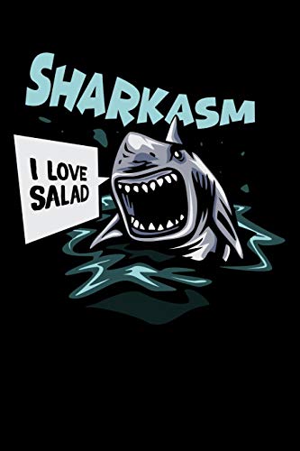 Sharkasm - I Love Salad: 120 Pages I 6X9 I Graph Paper 5X5 I Funny Humor Fish, Ocean & Vegan Gifts