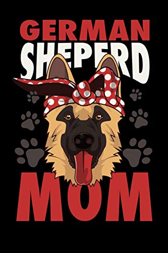 German Sheperd Mom: 120 Pages I 6X9 I Graph Paper 5X5 I Four Legged Family Member & Dog Gifts