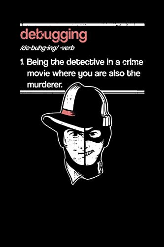 Debugging: 120 Pages I 6X9 I Graph Paper 5X5 I Funny Software Engineering, Coder & Hacker Gifts - 9781082183645