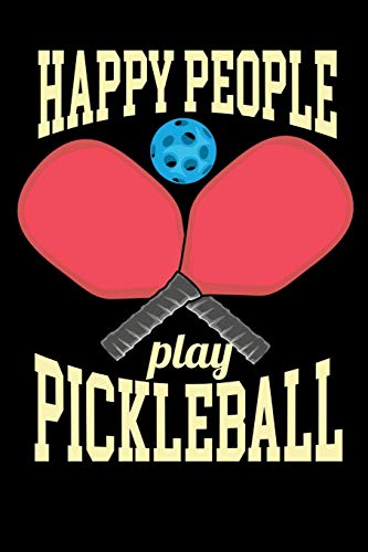 Happy People Play Pickleball: 120 Pages I 6X9 I Graph Paper 4X4 I Funny Pickleball Gifts For Sport Enthusiasts - 9781082107337