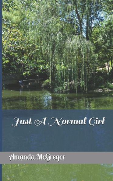 Just A Normal Girl