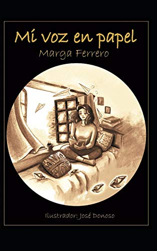 Mi Voz En Papel (Spanish Edition)