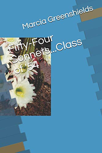 Fifty-Four Sonnets...Class Of '54