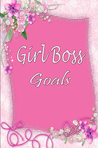 Girl Boss Goals