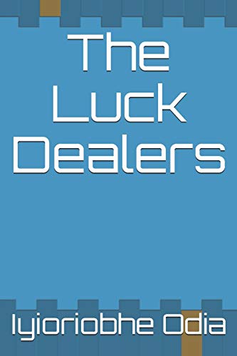 The Luck Dealers