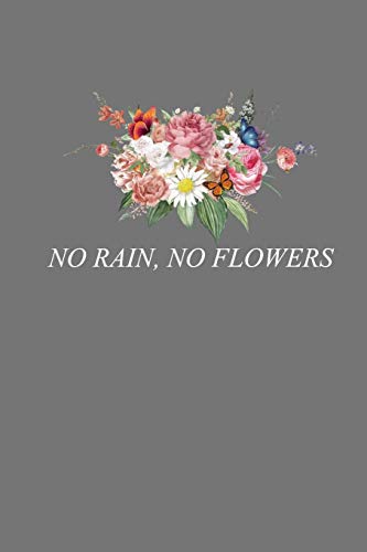 No Rain, No Flowers: Vintage Gardening Lover Gift - 9781086009101