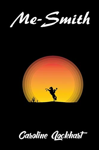 Me-Smith: A Classic Western