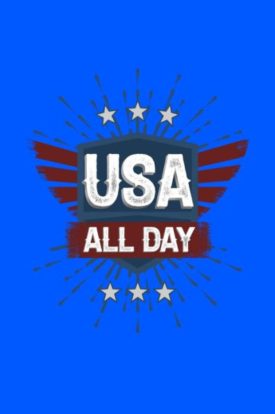 Usa All Day: 120 Pages, Soft Matte Cover, 6 X 9 - 9781082326776