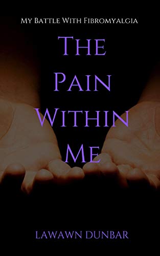 The Pain Within Me: My Battle With Fibromyalgia