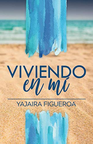 Viviendo En Mí (Spanish Edition)