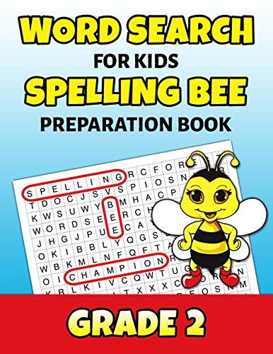Word Search For Kids Spelling Bee Preparation Book Grade 2: 2Nd Grade Spelling Workbook Fun Puzzle Book Second Grade Teacher Student Class Homeschool