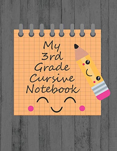My 3Rd Grade Cursive Notebook: Cursive Handwriting Workbook