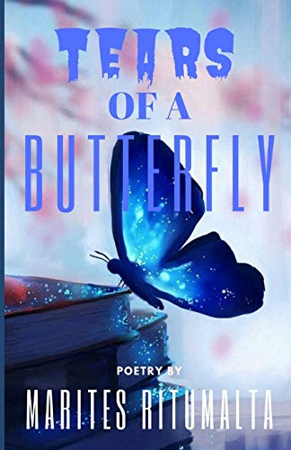 Tears Of A Butterfly