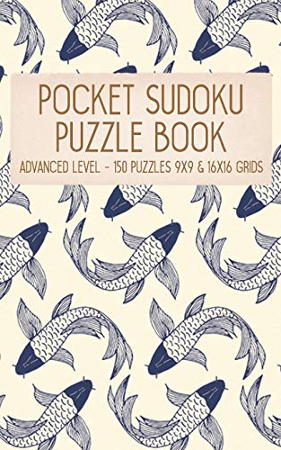 Pocket Sudoku Puzzle Book: Advanced Level - 150 Puzzles 9X9 & 16X16 Grids Koi Fish Pattern Blue Travel Size Paperback Notebook (Pz Sda 5" X 8" 100Pages)