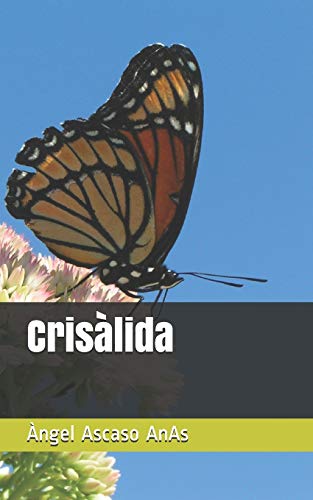 Cris?álida (Spanish Edition)