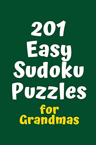 201 Easy Sudoku Puzzles For Grandmas (Sudoku For Grandmas)
