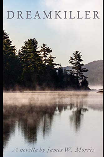 Dreamkiller: A Novella