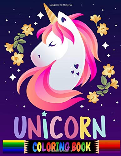 Unicorn Coloring Book: An Easy Unicorn Color Activities Book For All Ages Kids - (8.5 X 11 Inches)