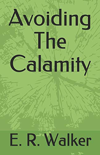 Avoiding The Calamity