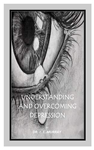 Understanding And Overcoming Depression
