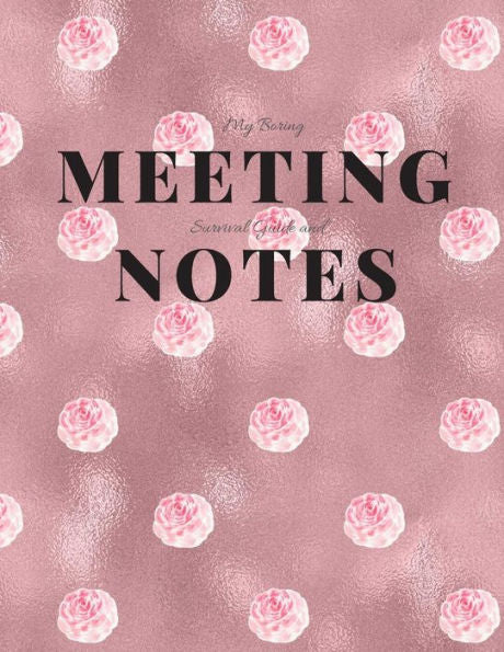 My Boring Meeting Survival Guide and Notes: 8.5x11 Meeting Notebook and Puzzle Book - 9781086203165