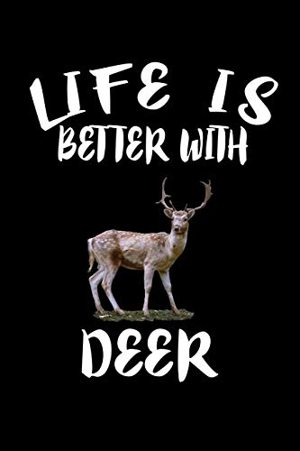 Life Is Better With Deer: Animal Nature Collection