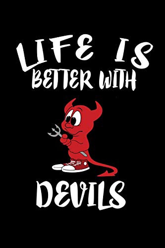 Life Is Better With Devils: Animal Nature Collection