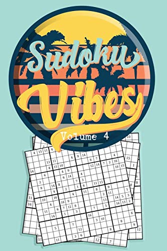 Sudoku Vibes Volume 4: 16 X 16 Mega Sudoku Hard Puzzle Book; Great Gift For Adults, Teens And Kids (Travel Sudoku Book Volume)