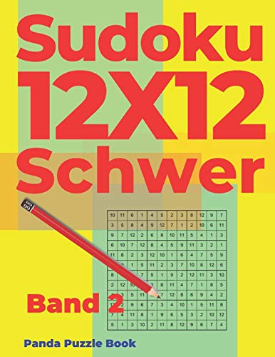 Sudoku 12X12 Schwer - Band 2: Sudoku Irregular - Sudoku Varianten - Logikspiele F?r Erwachsene (German Edition)