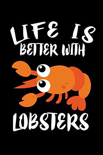 Life Is Better With Lobsters: Animal Nature Collection