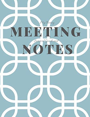 My Boring Meeting Survival Guide And Notes: 8.5X11 Meeting Notebook And Puzzle Book - 9781086417593