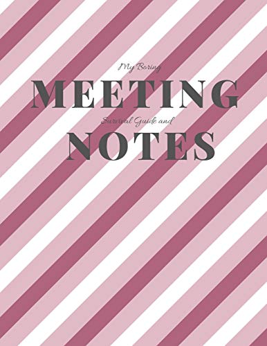 My Boring Meeting Survival Guide And Notes: 8.5X11 Meeting Notebook And Puzzle Book - 9781086418620