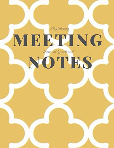 My Boring Meeting Survival Guide And Notes: 8.5X11 Meeting Notebook And Puzzle Book - 9781086430646