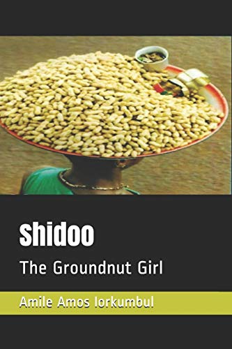 Shidoo: The Groundnut Girl