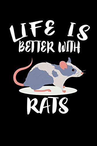 Life Is Better With Rats: Animal Nature Collection